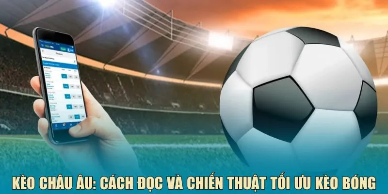 kèo châu Âu